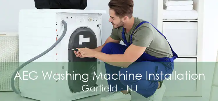 AEG Washing Machine Installation Garfield - NJ