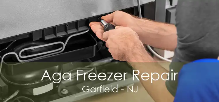 Aga Freezer Repair Garfield - NJ