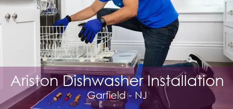 Ariston Dishwasher Installation Garfield - NJ