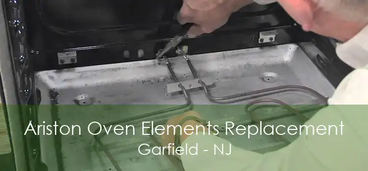 Ariston Oven Elements Replacement Garfield - NJ