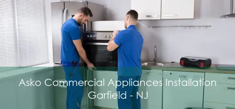 Asko Commercial Appliances Installation Garfield - NJ