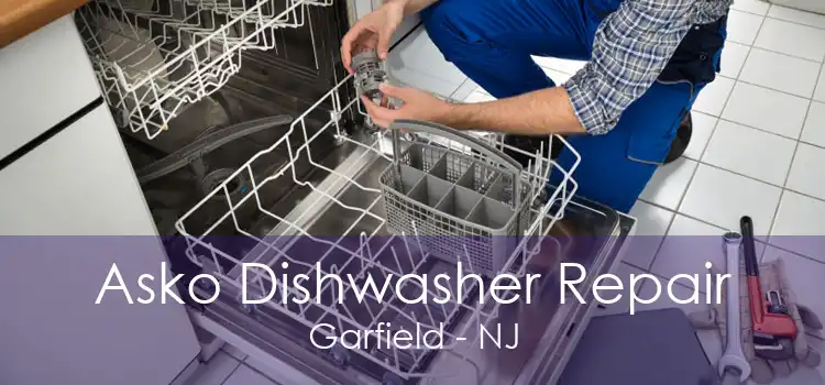 Asko Dishwasher Repair Garfield - NJ