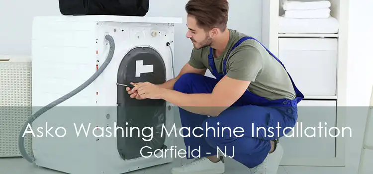 Asko Washing Machine Installation Garfield - NJ