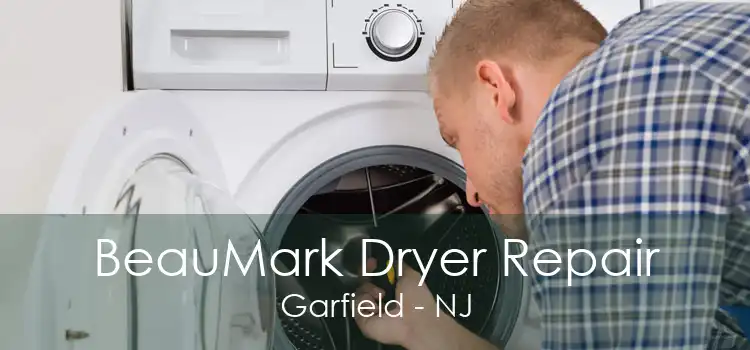 BeauMark Dryer Repair Garfield - NJ