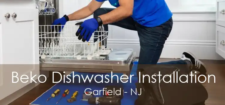 Beko Dishwasher Installation Garfield - NJ
