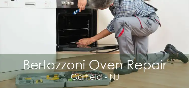 Bertazzoni Oven Repair Garfield - NJ