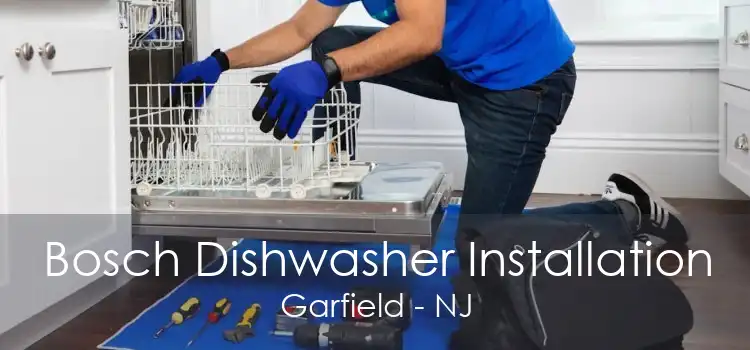 Bosch Dishwasher Installation Garfield - NJ