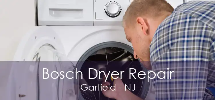 Bosch Dryer Repair Garfield - NJ