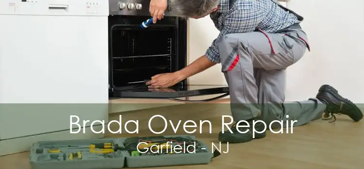 Brada Oven Repair Garfield - NJ