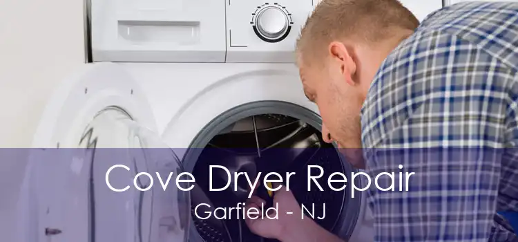 Cove Dryer Repair Garfield - NJ