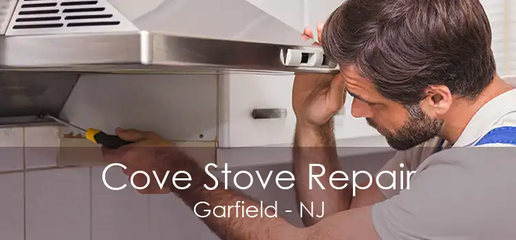 Cove Stove Repair Garfield - NJ