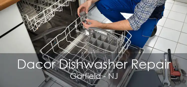 Dacor Dishwasher Repair Garfield - NJ