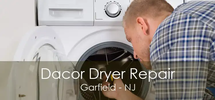 Dacor Dryer Repair Garfield - NJ