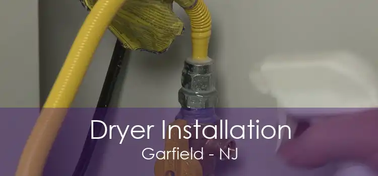 Dryer Installation Garfield - NJ