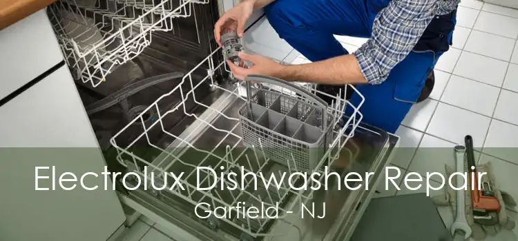 Electrolux Dishwasher Repair Garfield - NJ