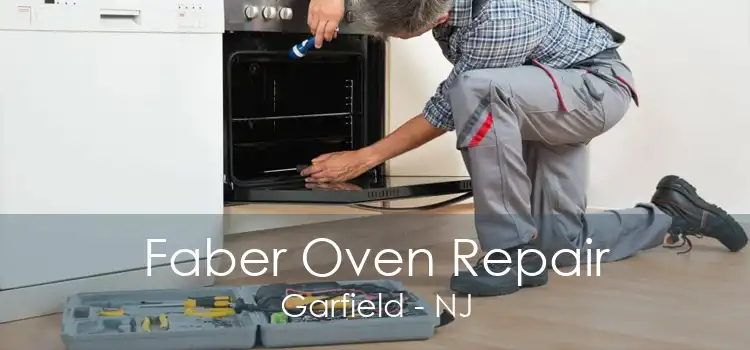 Faber Oven Repair Garfield - NJ