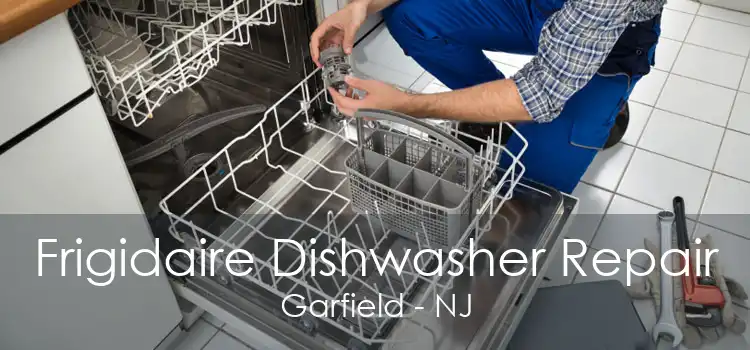 Frigidaire Dishwasher Repair Garfield - NJ