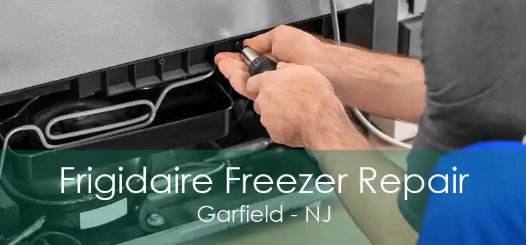 Frigidaire Freezer Repair Garfield - NJ