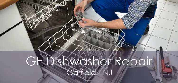 GE Dishwasher Repair Garfield - NJ