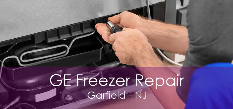 GE Freezer Repair Garfield - NJ