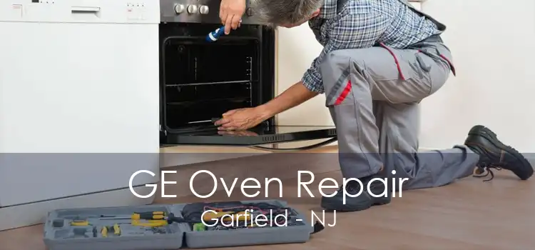 GE Oven Repair Garfield - NJ