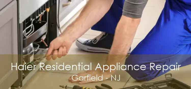 Haier Residential Appliance Repair Garfield - NJ