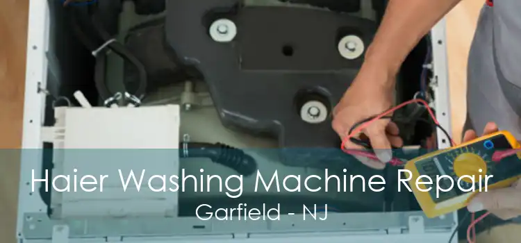 Haier Washing Machine Repair Garfield - NJ