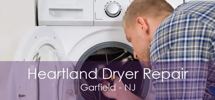 Heartland Dryer Repair Garfield - NJ