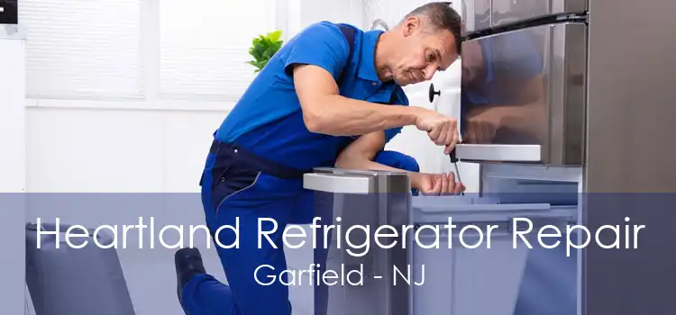Heartland Refrigerator Repair Garfield - NJ