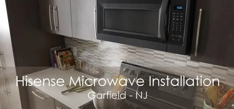 Hisense Microwave Installation Garfield - NJ