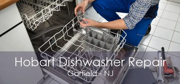 Hobart Dishwasher Repair Garfield - NJ