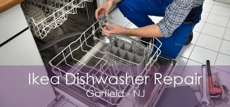 Ikea Dishwasher Repair Garfield - NJ