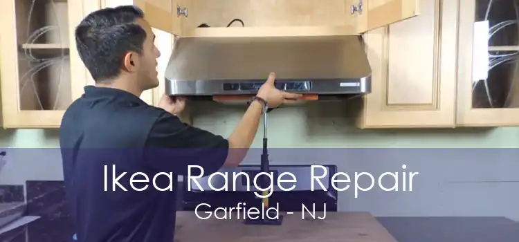 Ikea Range Repair Garfield - NJ
