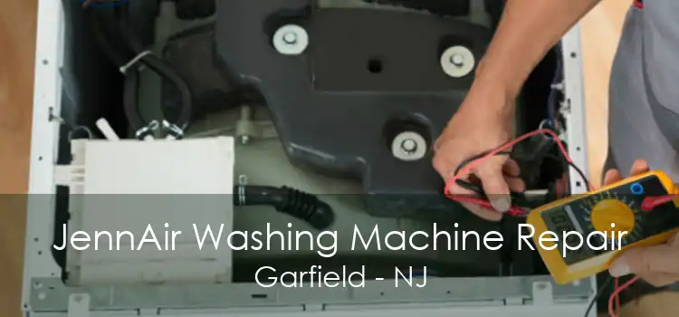 JennAir Washing Machine Repair Garfield - NJ