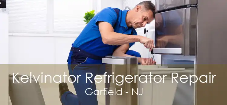 Kelvinator Refrigerator Repair Garfield - NJ
