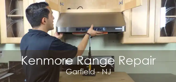 Kenmore Range Repair Garfield - NJ