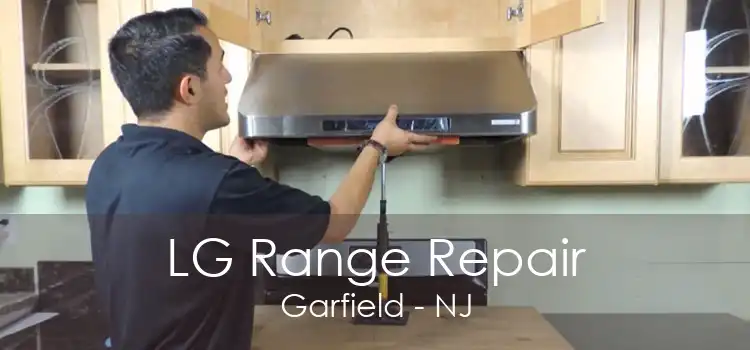 LG Range Repair Garfield - NJ