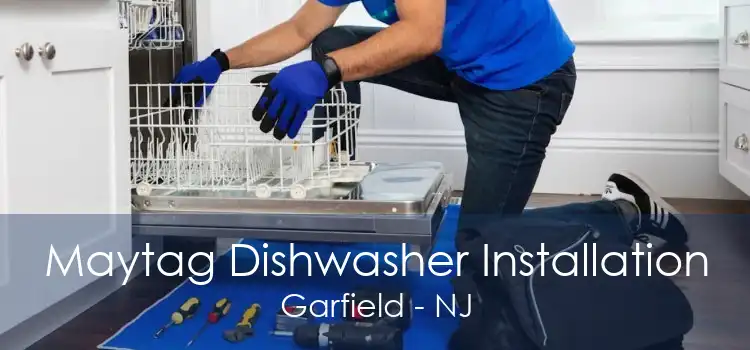 Maytag Dishwasher Installation Garfield - NJ