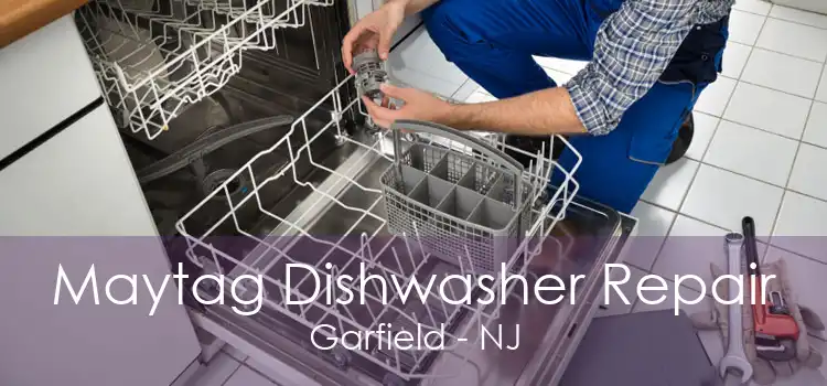 Maytag Dishwasher Repair Garfield - NJ