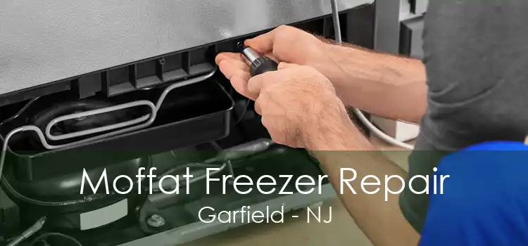 Moffat Freezer Repair Garfield - NJ