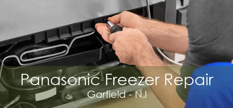 Panasonic Freezer Repair Garfield - NJ