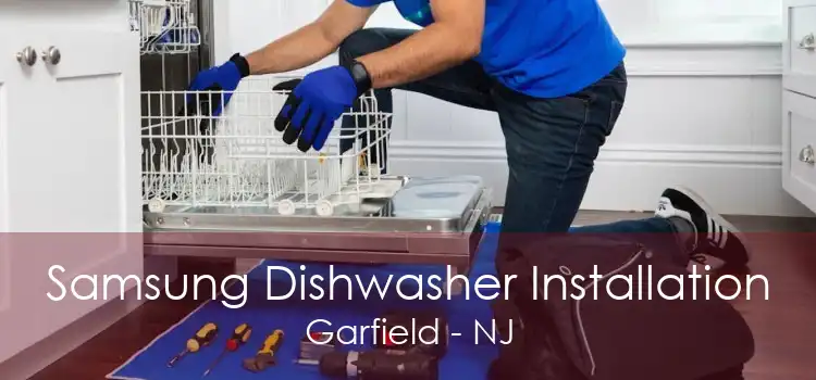 Samsung Dishwasher Installation Garfield - NJ
