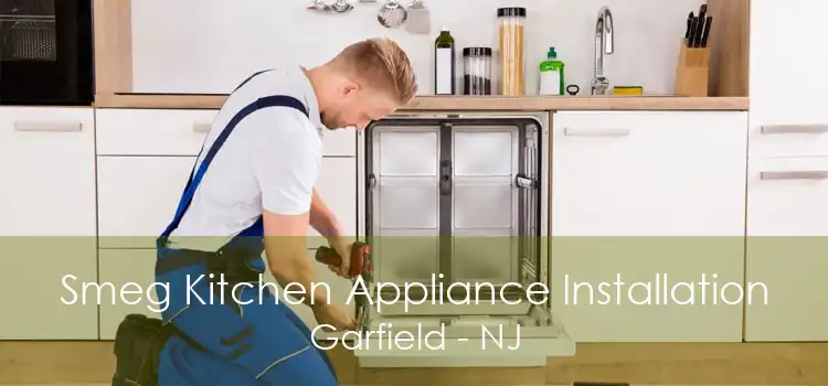 Smeg Kitchen Appliance Installation Garfield - NJ