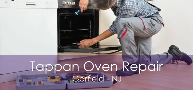 Tappan Oven Repair Garfield - NJ