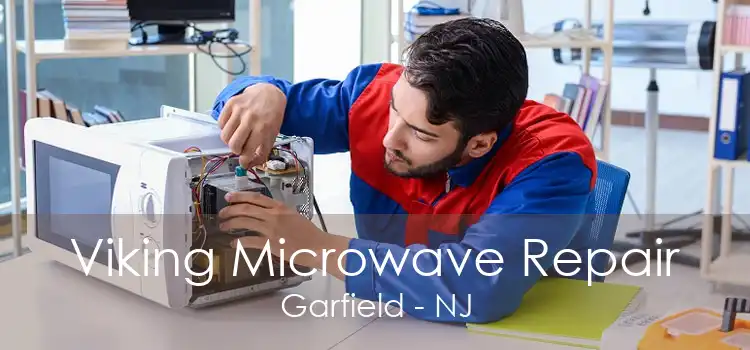 Viking Microwave Repair Garfield - NJ