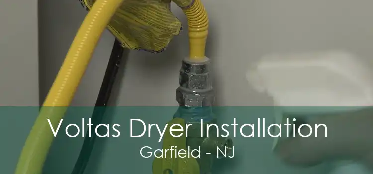 Voltas Dryer Installation Garfield - NJ