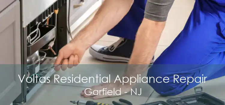 Voltas Residential Appliance Repair Garfield - NJ