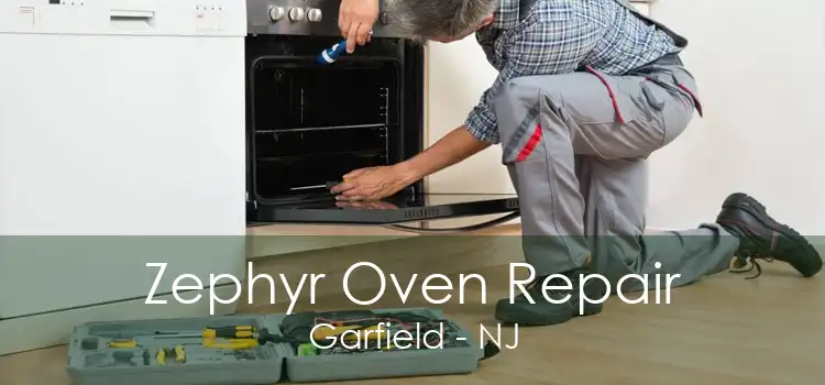 Zephyr Oven Repair Garfield - NJ